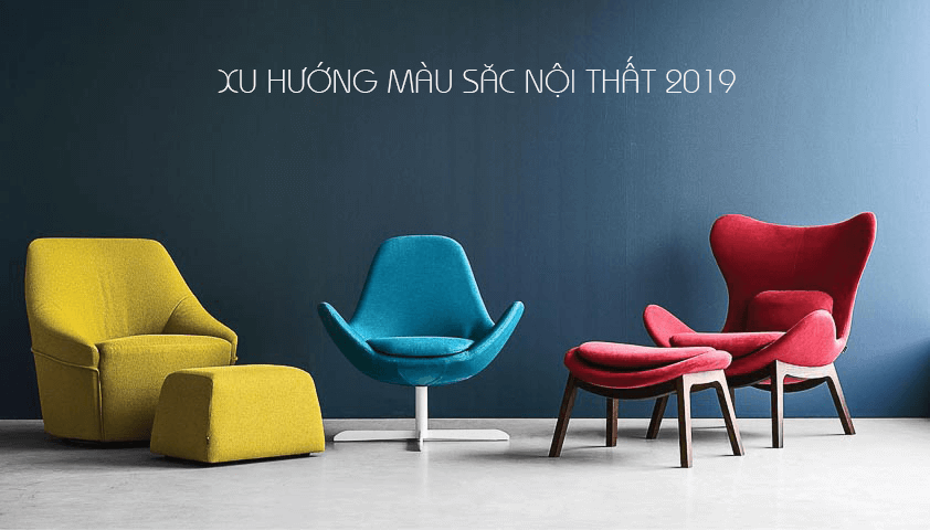 xu hướng màu sắc nội thất năm 2019 04